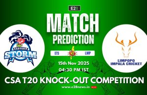 ETS vs LMP Match Prediction by E28, 21st T20 Match Details – Who will win today’s match? ETS vs LMP